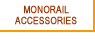 Monorail Accessories